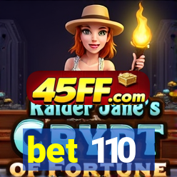 bet 110